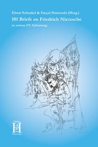 Vorderes Coverbild 101 Briefe an Friedrich Nietzsche zu seinem 175. Geburtstag
