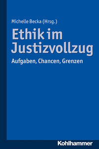 Vorderes Coverbild Ethik im Justizvollzug