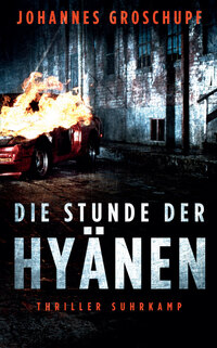 Vorderes Coverbild Die Stunde der Hyänen