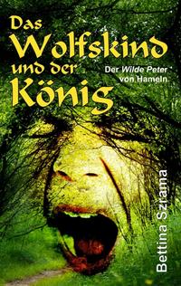 Vorderes Coverbild Das Wolfskind und der König