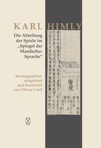 Vorderes Coverbild Die Abteilung der Spiele im „Spiegel der Mandschu-Sprache“