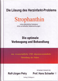 Vorderes Coverbild Die Lösung des Herzinfarkt-Problems: Strophanthin.