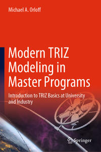 Vorderes Coverbild Modern TRIZ Modeling in Master Programs