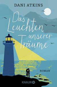 Vorderes Coverbild Das Leuchten unserer Träume