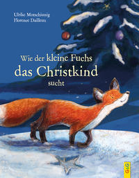 Vorderes Coverbild Wie der kleine Fuchs das Christkind sucht