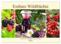 Vorderes Coverbild Essbare Wildfrüchte. Aromatische Köstlichkeiten aus der Natur (Wandkalender 2026 DIN A2 quer), CALVENDO Monatskalender