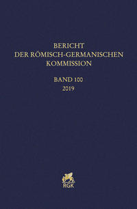 Vorderes Coverbild Bericht der Römisch-Germanischen Kommission 100 (2019)