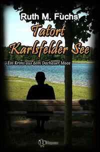 Vorderes Coverbild Tatort Karlsfelder See