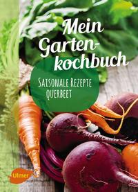 Vorderes Coverbild Mein Gartenkochbuch