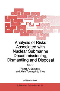 Vorderes Coverbild Analysis of Risks Associated with Nuclear Submarine Decommissioning, Dismantling and Disposal