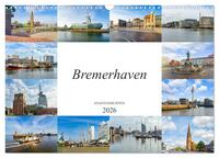 Vorderes Coverbild Bremerhaven Stadtansichten (Wandkalender 2026 DIN A3 quer), CALVENDO Monatskalender