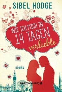 Vorderes Coverbild Wie ich mich in 14 Tagen verliebte