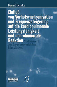 Vorderes Coverbild Einfluß von Vorhofsynchronisation und Frequenzsteigerung auf die kardiopulmonale Leistungsfähigkeit und neurohumorale Reaktion