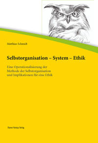 Vorderes Coverbild Selbstorganisation – System – Ethik