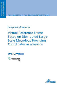 Vorderes Coverbild Virtual Reference Frame Based on Distributed Large-Scale Metrology Providing Coordinates as a Service