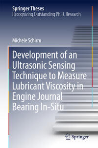 Vorderes Coverbild Development of an Ultrasonic Sensing Technique to Measure Lubricant Viscosity in Engine Journal Bearing In-Situ