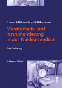 Vorderes Coverbild Messtechnik und Instrumentierung in der Nuklearmedizin