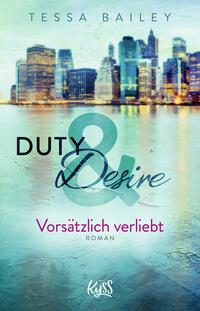 Vorderes Coverbild Duty & Desire – Vorsätzlich verliebt