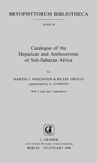 Vorderes Coverbild Catalogue of the Hepaticae and Anthocerotae of Sub-Saharan Africa