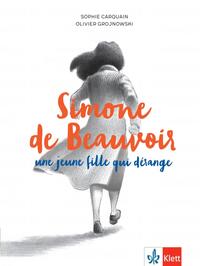 Vorderes Coverbild Simone de Beauvoir, une jeune fille qui dérange