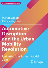 Vorderes Coverbild Automotive Disruption and the Urban Mobility Revolution