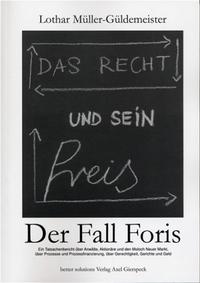 Vorderes Coverbild Das Recht und sein Preis - Der Fall Foris
