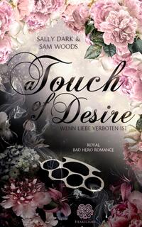 Vorderes Coverbild A Touch of Desire - Wenn Liebe verboten ist (Band 1)