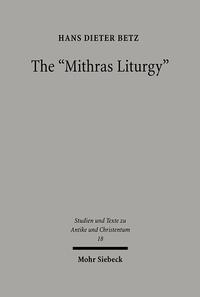 Vorderes Coverbild The "Mithras Liturgy"