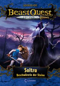 Vorderes Coverbild Beast Quest Legend (Band 9) - Soltra, Beschwörerin der Steine