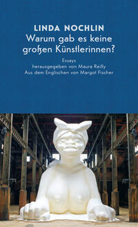 Vorderes Coverbild Warum gab es keine großen Künstlerinnen?