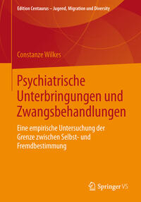 Vorderes Coverbild Psychiatrische Unterbringungen und Zwangsbehandlungen