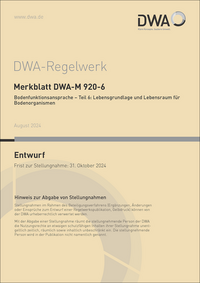 Vorderes Coverbild Merkblatt DWA-M 920-6 Bodenfunktionsansprache - Teil 6: Lebensgrundlage und Lebensraum für Bodenorganismen (Entwurf)