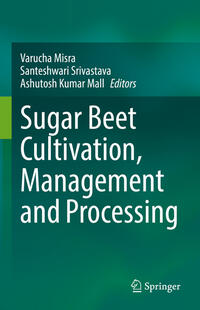 Vorderes Coverbild Sugar Beet Cultivation, Management and Processing