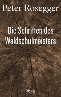 Vorderes Coverbild Die Schriften des Waldschulmeisters