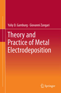 Vorderes Coverbild Theory and Practice of Metal Electrodeposition