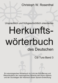 Vorderes Coverbild Ursprachlich und frühgeschichtlich orientiertes Herkunftswörterbuch des Deutschen