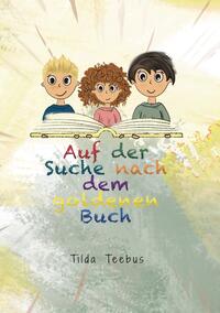 Vorderes Coverbild Auf der Suche nach dem goldenen Buch