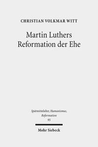 Vorderes Coverbild Martin Luthers Reformation der Ehe