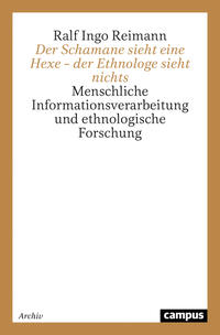 Vorderes Coverbild Der Schamane sieht eine Hexe – der Ethnologe sieht nichts