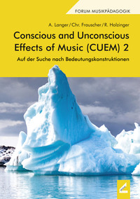 Vorderes Coverbild Conscious and Unconscious Effects of Music (CUEM) 2