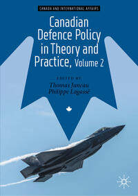 Vorderes Coverbild Canadian Defence Policy in Theory and Practice, Volume 2