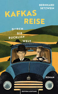 Vorderes Coverbild Kafkas Reise durch die bucklige Welt