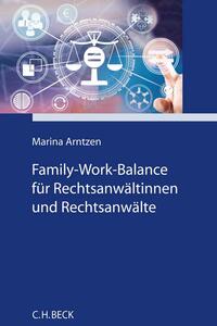Vorderes Coverbild Family-Work-Balance für Rechtsanwältinnen und Rechtsanwälte