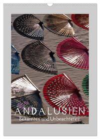 Vorderes Coverbild Andalusien - Bekanntes und Unbeachtetes (Wandkalender 2026 DIN A3 hoch), CALVENDO Monatskalender