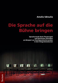 Vorderes Coverbild Die Sprache auf die Bühne bringen