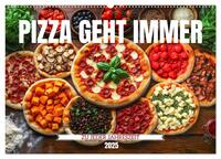 Vorderes Coverbild Pizza geht immer - Zu jeder Jahreszeit (Wandkalender 2025 DIN A2 quer), CALVENDO Monatskalender
