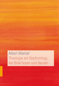 Vorderes Coverbild Theologie am Nachmittag: die Bibel lesen und deuten