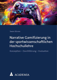 Vorderes Coverbild Narrative Gamifizierung in der sportwissenschaftlichen Hochschullehre
