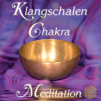 Vorderes Coverbild Klangschalen Chakra Meditation. Planetenklänge für Harmonie, Wohlbefinden und Lebenskraft