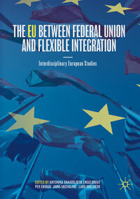 Vorderes Coverbild The EU between Federal Union and Flexible Integration